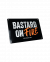 The Bastard Man Cave Plate 'Bastard on Fire'